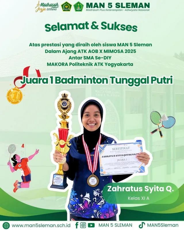 Keren! Nadia, Siswa Kelas XI A MAN 5 Sleman Raih Juara 1 Badminton Tunggal Putri di Ajang ATK AOB X MIMOSA 2025