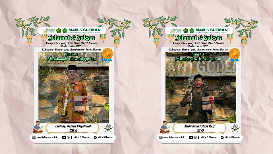 Membanggakan, Dua Siswa MAN 5 Sleman Raih Juara MTQ Rohis Sleman