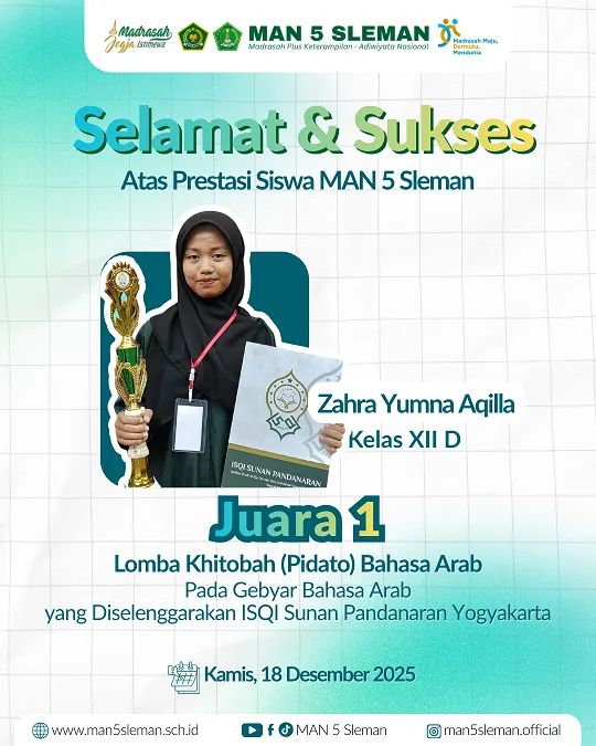 MAN 5 Sleman Kembali Ukir Prestasi, Zahra Yumna Aqilla Raih Juara 1 Lomba Khitobah Bahasa Arab