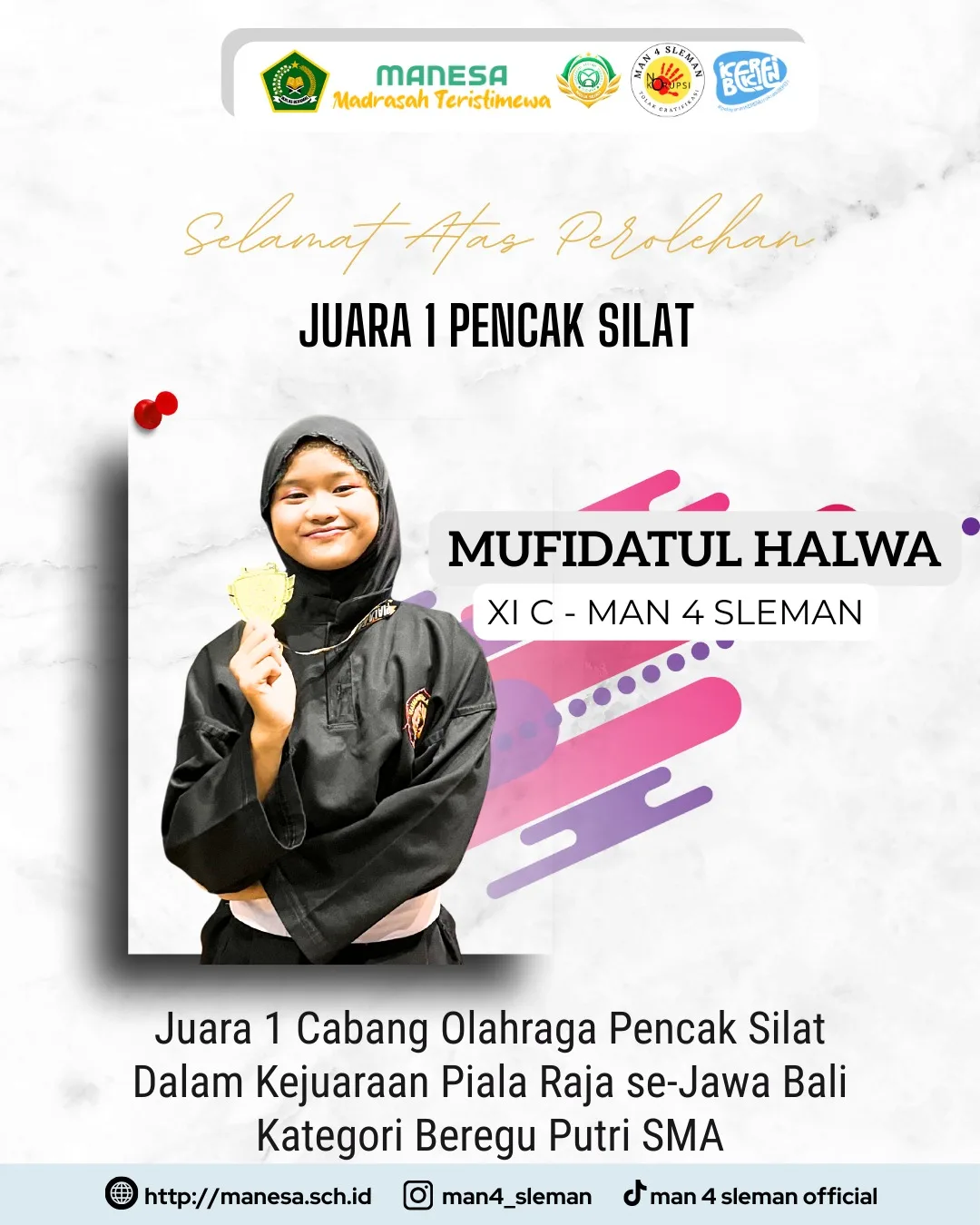 Srikandi MAN 4 Sleman Ukir Prestasi, Mufidatul Halwa Juara 1 Pencak Silat Piala Raja 2025