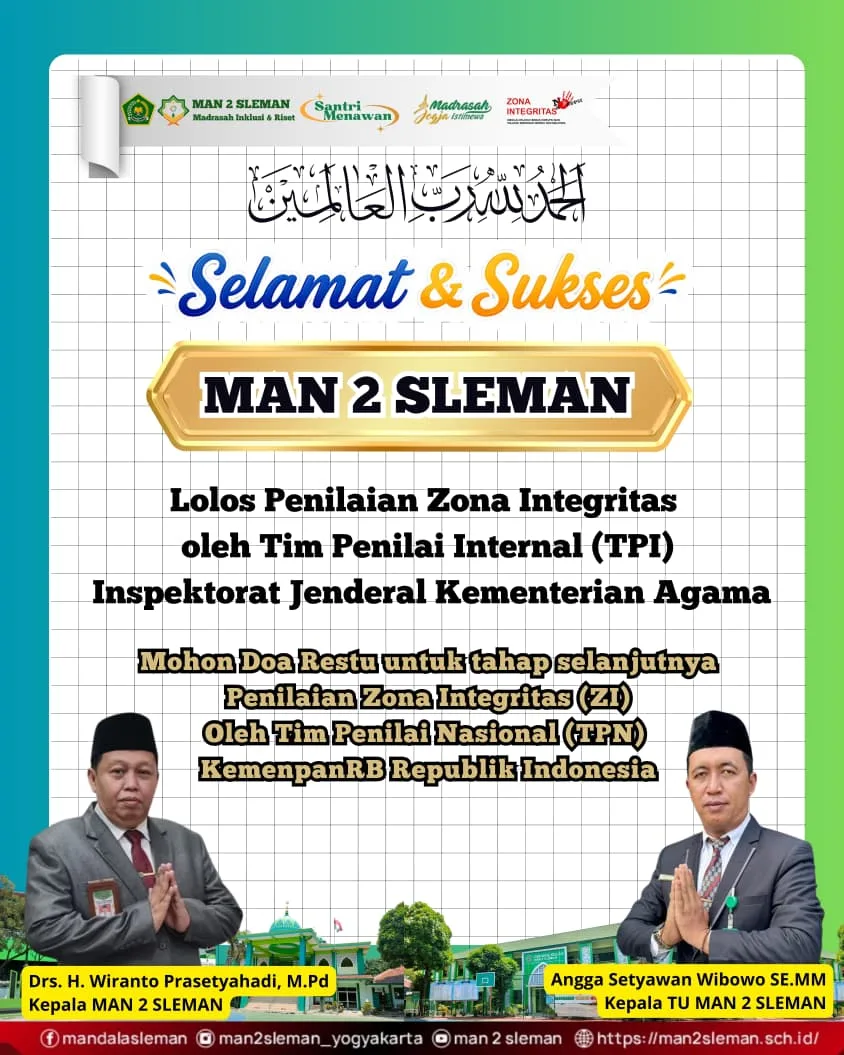 Lolos Penilaian Internal TPI, MAN 2 Sleman Siap Melaju ke Penilaian Nasional TPN